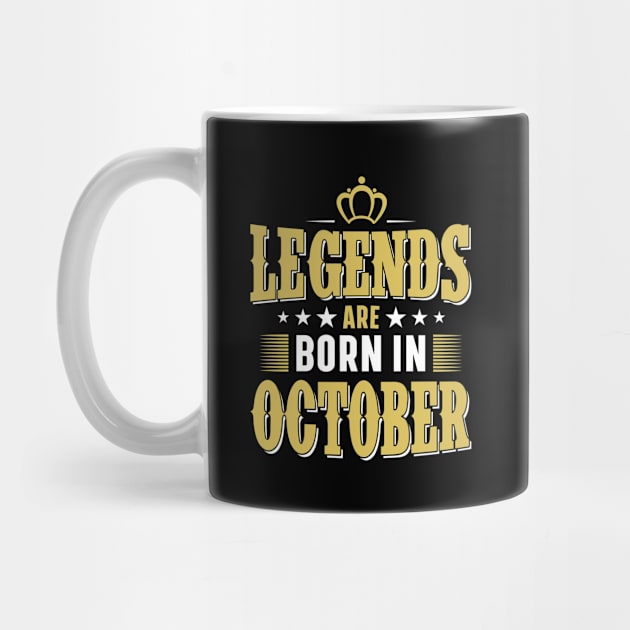 Legends are born in october by Lever K mauldin